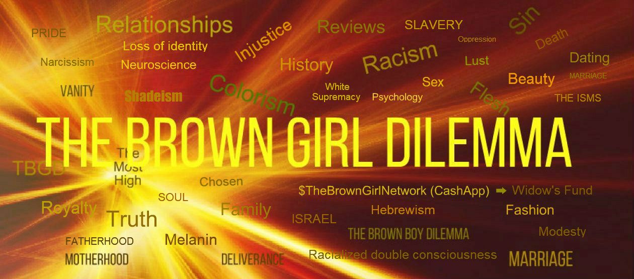 THE BROWN GIRL DILEMMA